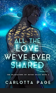 All The Love We've Ever Shared by Carlotta Page