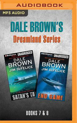 Dale Brown's Dreamland Series: Books 7-8: Satan's Tail & End Game by Jim DeFelice, Dale Brown