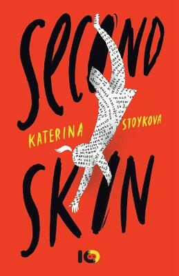 Second Skin by Katerina Stoykova