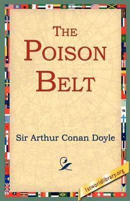 The Poison Belt by Arthur Conan Doyle