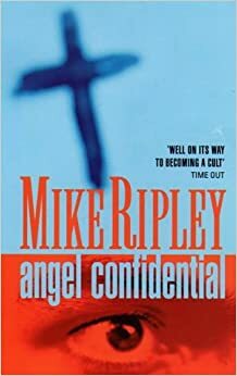 Angel Confidential by Mike Ripley