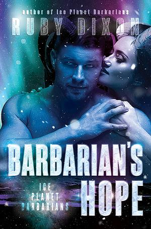 Barbarian's Hope by Ruby Dixon