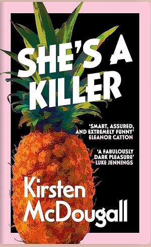 She's a Killer by Kirsten McDougall