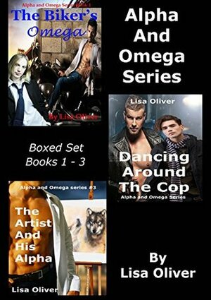 Alpha and Omega Boxed Set by Lisa Oliver