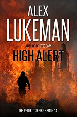 High Alert by Alex Lukeman