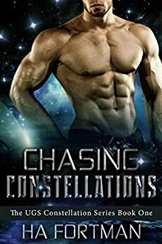 Chasing Constellations by H.A. Fortman