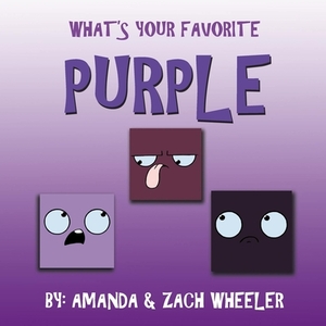 What's Your Favorite Purple by Amanda Wheeler