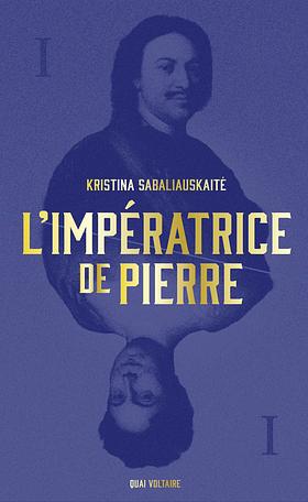 L'Impératrice de Pierre by Kristina Sabaliauskaitė