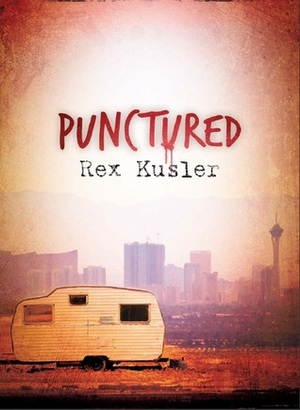 Punctured by Rex Kusler