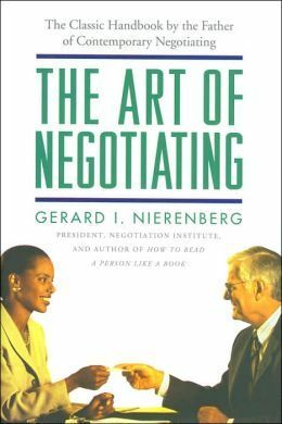 The Art of Negotiating by Gerard I. Nierenberg