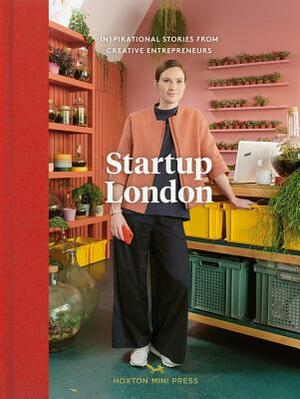 Startup London by Christina Hopkinson
