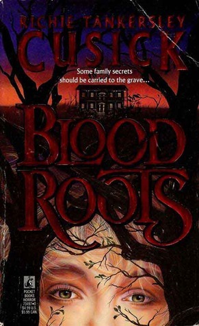 Blood Roots by Richie Tankersley Cusick