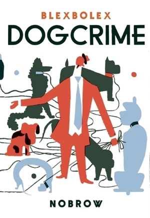 Dogcrime by Blexbolex