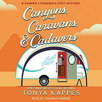 Canyons, Caravans, & Cadavers by Tonya Kappes