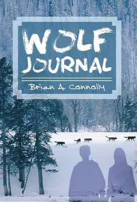 Wolf Journal by Brian a. Connolly