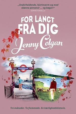 For langt fra dig by Jenny Colgan