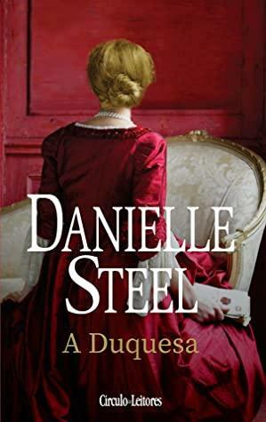 A Duquesa by Danielle Steel