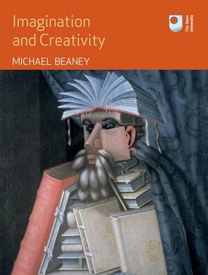 Imagination and Creativity by Michael Beaney