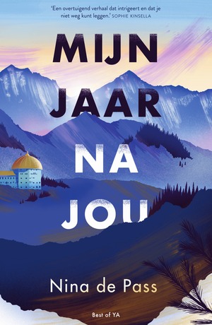 Mijn jaar na jou by Nina de Pass