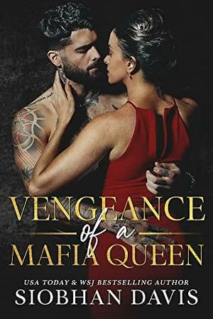 Vengeance of a Mafia Queen by Siobhan Davis