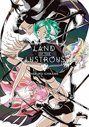 Land of the Lustrous, Vol. 1 by Haruko Ichikawa