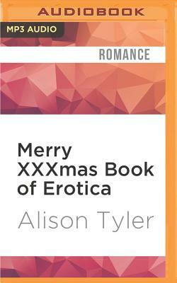 The Merry Xxxmas Book of Erotica by Alison Tyler