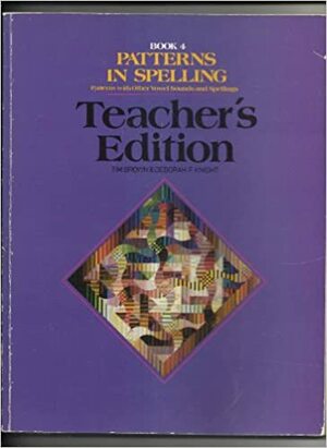 Patterns in Spelling Bk. 1: Patterns with Other Vowel Sounds by Tim Brown