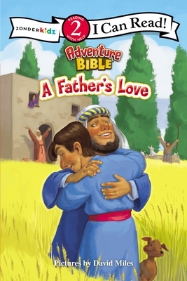 A Father's Love: Level 2 by The Zondervan Corporation