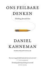 Ons feilbare denken by Daniel Kahneman