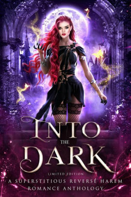 Into the Dark by Quirah Casey, Imani L. Hawkins, Hanleigh Bradley, Quinn Ashwood, Eve Newton, Debbie Cassidy, Cate Corvin, Ginna Moran, A.J. Macey, Lilith Darville, Cali Mann, J.E. Cluney, Eva Delaney, M. Sinclair, Stacey Brutger, Mia Harlan, Tabitha Barret, R.L. Caulder, Jewels Arthur, M.J. Marstens, Melissa Adams