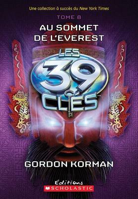 Au sommet de l'Evrest by Gordon Korman