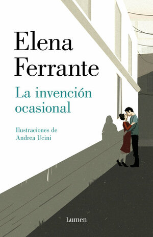 La invención ocasional by Elena Ferrante