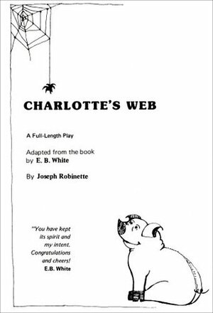Charlotte's Web (Play) by E.B. White, Joseph Robinette