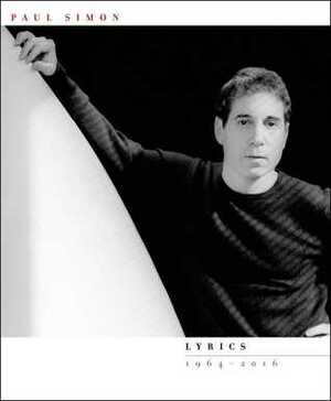 Lyrics 1964-2016 by Paul Simon