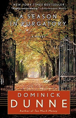 A Season in Purgatory by Dominick Dunne