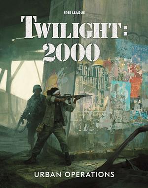 Twilight: 2000 Urban Operations by Tomas Härenstam