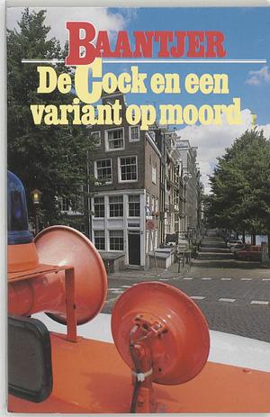 De Cock en een variant op moord by A.C. Baantjer