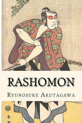 Rashomon by Ryūnosuke Akutagawa
