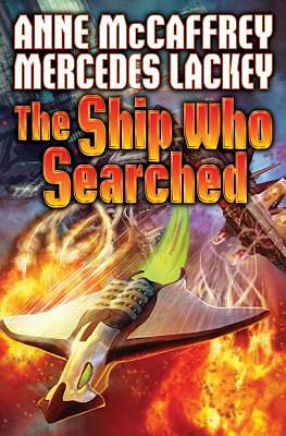 The Ship Who Searched by Mercedes Lackey, Anne McCaffrey
