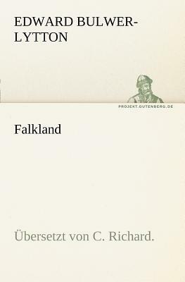 Falkland by Edward Bulwer Lytton Lytton