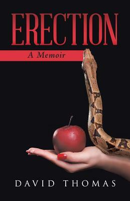 Erection: A Memoir by David Thomas