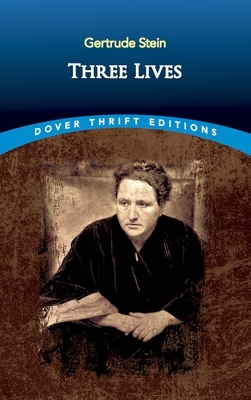 Three Lives by Gertrude Stein