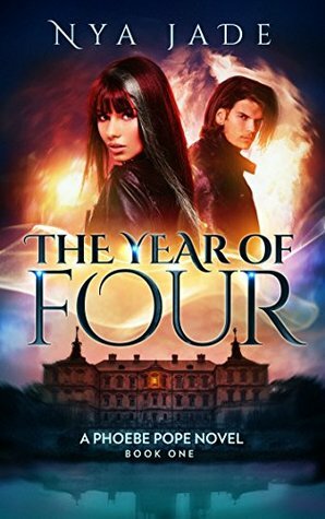 The Year of Four by Nya Jade