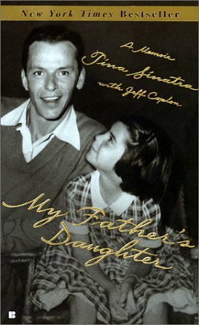 My Father's Daughter by Jeff Coplon, Tina Sinatra