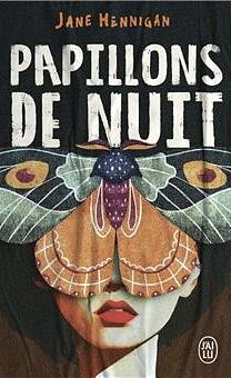 Papillons de nuit by Jane Hennigan