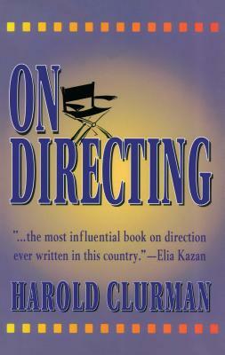 On Directing by Harold Clurman