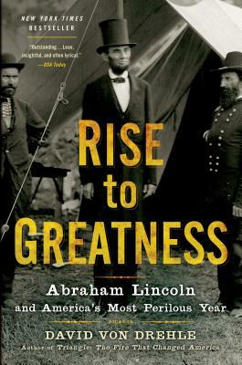 Rise to Greatness by David von Drehle