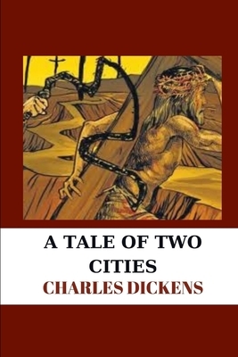 A Tale Of Two Cities by Charles Dickens