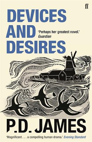 Devices and Desires: An Adam Dalgliesh Mystery by P.D. James, P.D. James