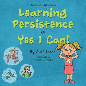 Learning Persistence or Yes I Can! by Asaf Shani